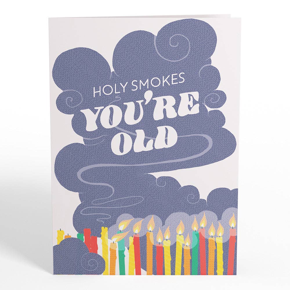 Holy Smokes You're Old Birthday 5''x7'' Card, Birthday Cards